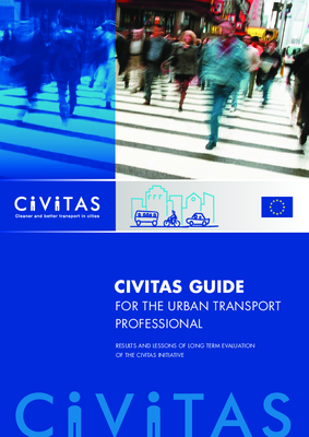 CIVITAS Guide for the urban transport professionals
