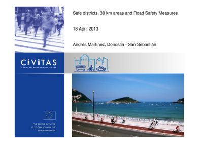 Safe districts, 30 km areas and Road Safety Measures