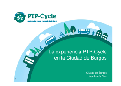 La experiencia PTP-Cycle en la Ciudad de Burgos_Jose Maria Diez