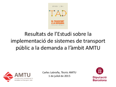 Resultats de l’Estudi sobre la implementació de sistemes de transport públic a la demanda a l’àmbit AMTU