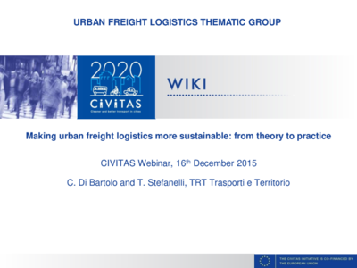 Making urban freight logistics more sustainable-from theory to practice_C. Di Bartolo_T. Stefanelli