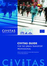 CIVITAS Guide for the urban transport professional
