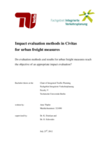 Impact evaluation methods in Civitas for urban freight measures (Arne Töpfer, supervisors Dr. K. Dziekan and Dr. O. Schwedes, Technical University of Berlin, School for Mechanical Engineering and Transport Systems, 2012)