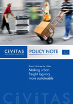 CIVITAS Policy Note: Smart choices for cities. Making urban freight logistics more sustainable