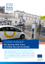 CIVITAS Insight 05: Car sharing: New forms of vehicle use and ownership
