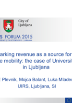 Using parking revenue as a source for funding sustainable mobility: the case of University Campus in Ljubljana