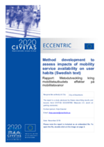 ECCENTRIC M2.5 - Method development to assess impacts of mobility service availability on user habits