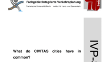 What do CIVITAS cities have in common? (Becker, Michalk, Berlin 2007)