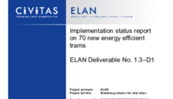 Implementation status report on 70 new energy effecient trams
