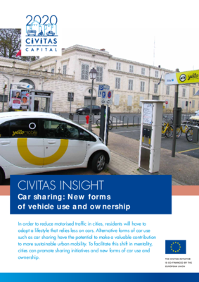 CIVITAS Insight 05: Car sharing: New forms of vehicle use and ownership