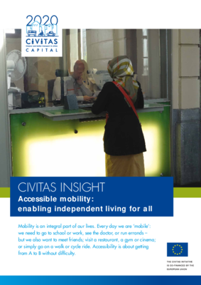 CIVITAS Insight 02 - Accessible mobility: enabling independent living for all