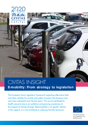 CIVITAS Insight 13 - E-mobility: From strategy to legislation CIVITAS Insight 13 - E-mobility: From strategy to legislation