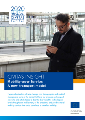 CIVITAS Insight 18 - Mobility-as-a-Service: A new transport model