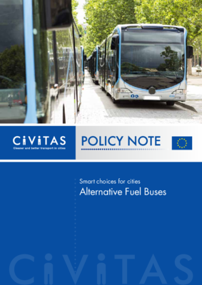 CIVITAS Policy Note: Smart choices for cities. Alternative Fuel Buses CIVITAS Policy Note: Smart choices for cities. Alternative Fuel Buses