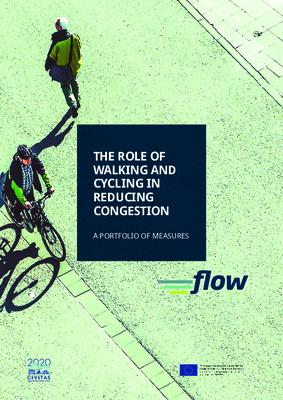 FLOW - A Portfolio of Measures - The Role of Walking and Cycling in Reducing Congestion: FLOW - A Portfolio of Measures - The Role of Walking and Cycling in Reducing Congestion: