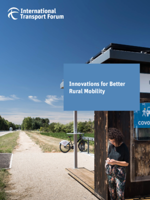 Innovations for better rural mobility (ITF/OECD report)