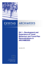 Development and Experience of Travel Behaviour and Travel Plan Demonstrations in ARCHIMEDES (D4.1)