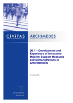 Development and Experience of Innovative Mobility Support Measures and Demonstrations in ARCHIMEDES (D6.1)