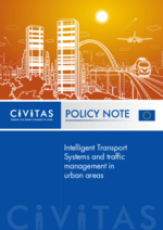 CIVITAS Policy Note: Intelligent Transport Systems and traffic management in urban areas