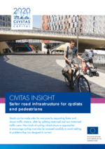 CIVITAS Insight 01 - Safer road infrastructure for cyclists and pedestrians