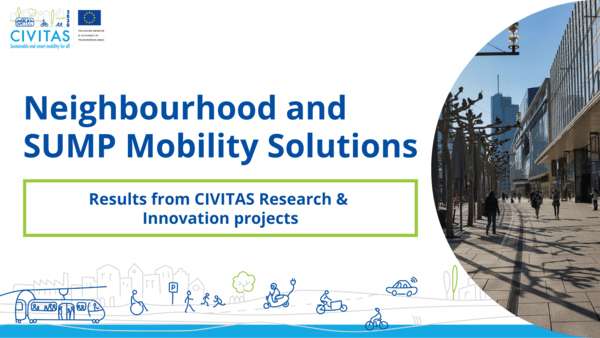 Card that reads: Neighbourhood and SUMP Mobility Solutions – Results from CIVITAS Research & Innovation projects