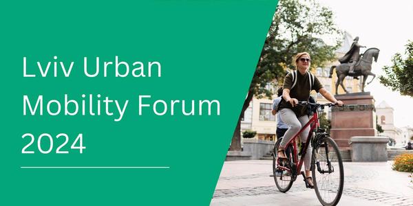 Lviv Urban Mobility Forum 2024