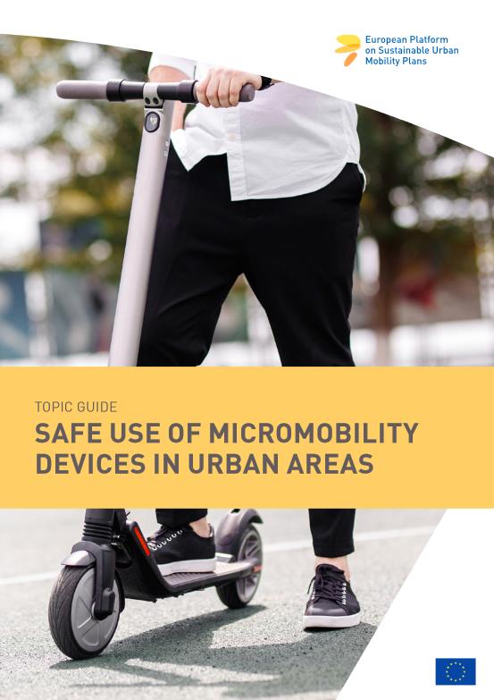 SUMP Topic Guide: safe use of micromobility devices in urban areas