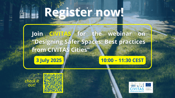Register today for the "Designing Safer Spaces: Best practices from CIVITAS Cities" webinar