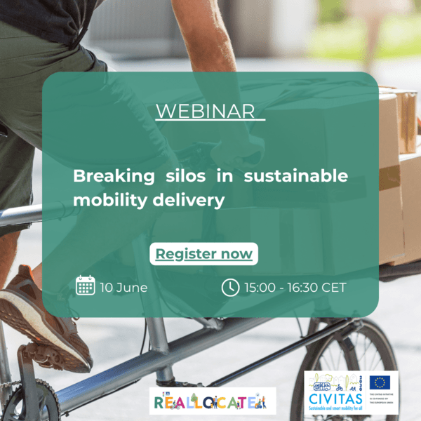 REALLOCATE Webinar: Breaking silos in sustainable mobility delivery