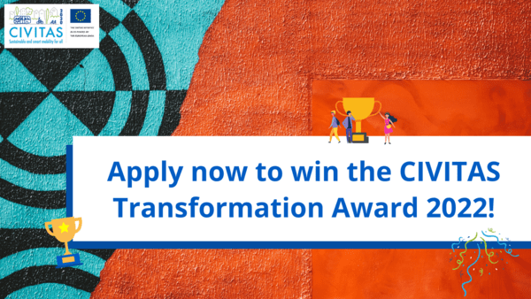 Painted urban wall with the text: "Apply now to win the CIVITAS Transformation Award 2022!"