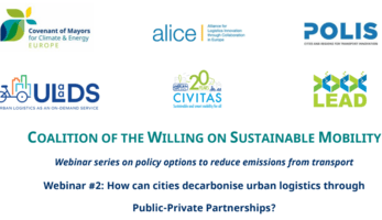 Banner that reads: Coalition of the Willing on Sustainable Mobility; webinar series on policy options to reduce emissions from transport; Webinar #2: How can cities decarbonise urban logistics through public-private partnerships