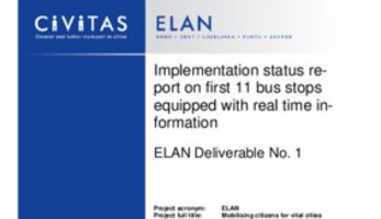 Implementation status report on first 11 bus stops equipped with real time passenger information
