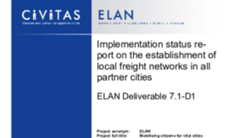 Implementation status report on the establishment of local freight networks in all partner cities