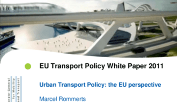 Urban transport policy: The EU perspective - Marcel Rommerts
