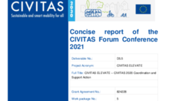 D5.5 Concise report of the CIVITAS Forum Conference 2021