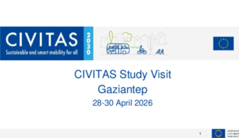 CIVITAS Study Visits in Gaziantep Presentations